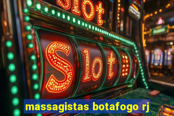 massagistas botafogo rj